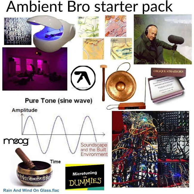 ambient bro starter pack